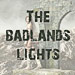 the badlands lights