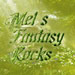 mel's fantasy rocks backgrounds